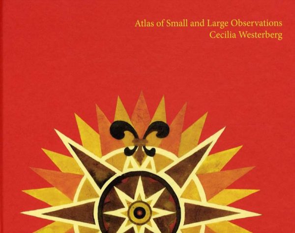 Atlas Of Large And Small Observationsâ - Cecilia Westerberg - Bog